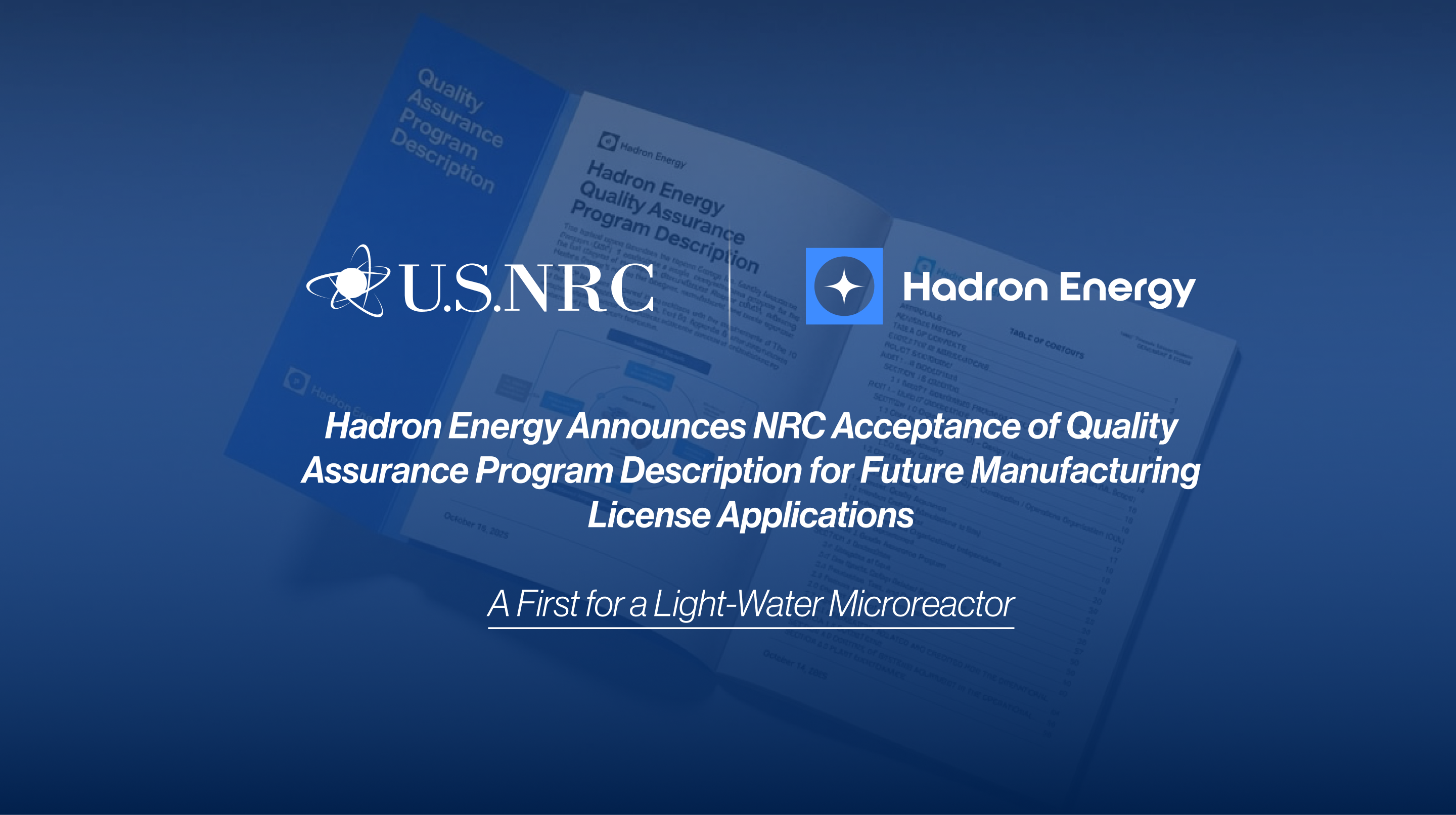Hadron Energy获NRC认可质量保证计划,成首家获此资质的轻水微型反应堆公司