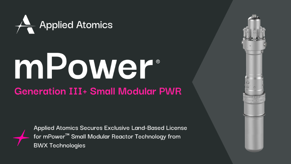 Applied Atomics与BWXT达成mPower小型模块化反应堆许可协议
