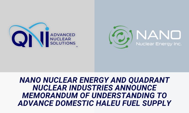 NANO Nuclear и QNI подписали меморандум о взаимопонимании для продвижения сотрудничества в области поставок топлива HALEU на территории США